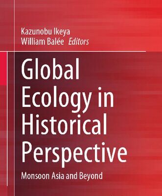 خرید و دانلود نسخه کامل کتاب Global Ecology in Historical Perspective: Monsoon Asia and Beyond