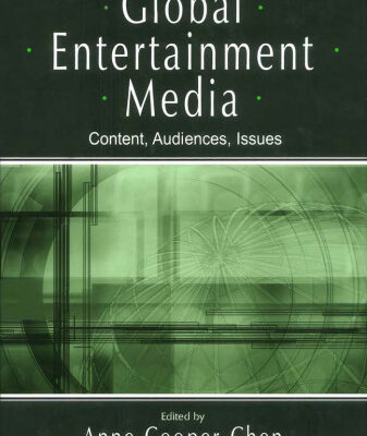 خرید و دانلود نسخه کامل کتاب Global Entertainment Media: Content, Audiences, Issues (Lea’s Communication Series) (Lea’s Communication Series)