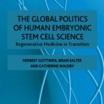 خرید و دانلود نسخه کامل کتاب Global Politics of Human Embryonic Stem Cell Science