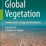 خرید و دانلود نسخه کامل کتاب Global Vegetation: Fundamentals, Ecology and Distribution
