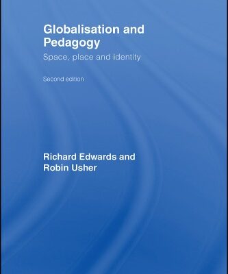 خرید و دانلود نسخه کامل کتاب Globalisation and Pedagogy: Space, Place and Identity, 2nd edition