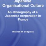 خرید و دانلود نسخه کامل کتاب Globalising Japanese Organisational Culture (Japan Anthropology Workshop Series)