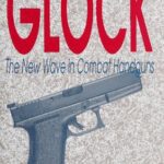 خرید و دانلود نسخه کامل کتاب Glock: The New Wave in Combat Handguns