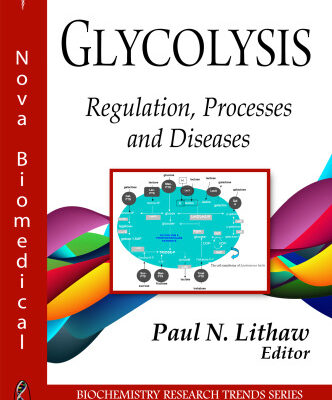 خرید و دانلود نسخه کامل کتاب Glycolysis: Regulation, Processes and Diseases