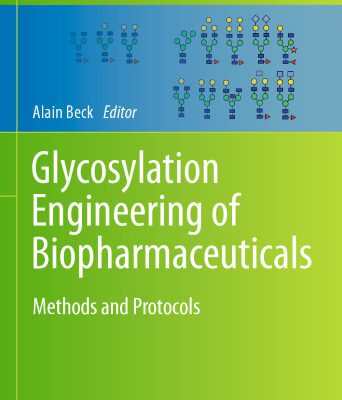 خرید و دانلود نسخه کامل کتاب Glycosylation Engineering of Biopharmaceuticals: Methods and Protocols