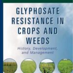 خرید و دانلود نسخه کامل کتاب Glyphosate Resistance in Crops and Weeds: History, Development, and Management