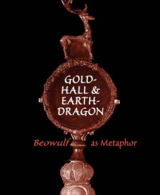خرید و دانلود نسخه کامل کتاب Gold-Hall and Earth-Dragon: “Beowulf” as Metaphor