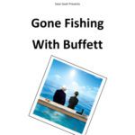 خرید و دانلود نسخه کامل کتاب Gone Fishing with Buffett: A Young Man Learns Value Investing from a Mysterious Old Man