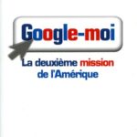 خرید و دانلود نسخه کامل کتاب Google-moi : la deuxième mission de l’amérique