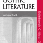 خرید و دانلود نسخه کامل کتاب Gothic Literature (Edinburgh Critical Guides to Literature)
