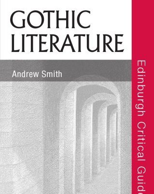 خرید و دانلود نسخه کامل کتاب Gothic Literature (Edinburgh Critical Guides to Literature)