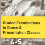 خرید و دانلود نسخه کامل کتاب Graded Examination in Dance & Presentation Classes (grade 4 – 5)