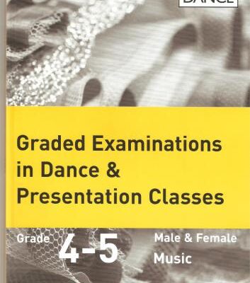خرید و دانلود نسخه کامل کتاب Graded Examination in Dance & Presentation Classes (grade 4 – 5)