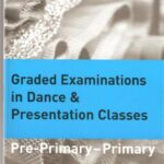 خرید و دانلود نسخه کامل کتاب Graded Examination in Dance & Presentation Classes (pre-primary – primary)