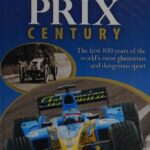 خرید و دانلود نسخه کامل کتاب Grand Prix Century: The First 100 Years of the World’s Most Glamorous and Dangerous Sport