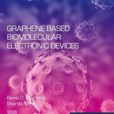 خرید و دانلود نسخه کامل کتاب Graphene Based Biomolecular Electronic Devices