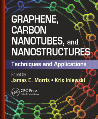 خرید و دانلود نسخه کامل کتاب Graphene, carbon nanotubes, and nanostructures : techniques and applications