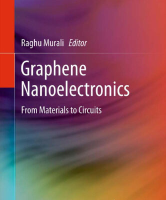 خرید و دانلود نسخه کامل کتاب Graphene nanoelectronics: From materials to circuits