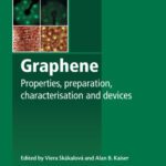 خرید و دانلود نسخه کامل کتاب Graphene: Properties, Preparation, Characterisation and Devices