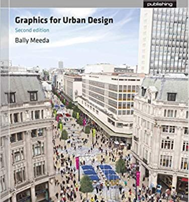 خرید و دانلود نسخه کامل کتاب Graphics for Urban Design (2nd edition) – Original PDF