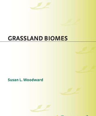خرید و دانلود نسخه کامل کتاب Grassland Biomes (Greenwood Guides to Biomes of the World)