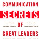 خرید و دانلود نسخه کامل کتاب Great Communication Secrets of Great Leaders