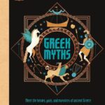 خرید و دانلود نسخه کامل کتاب Greek Myths: Meet the heroes, gods, and monsters of ancient Greece