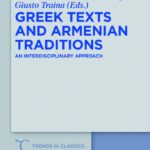 خرید و دانلود نسخه کامل کتاب Greek Texts and Armenian Traditions: An Interdisciplinary Approach