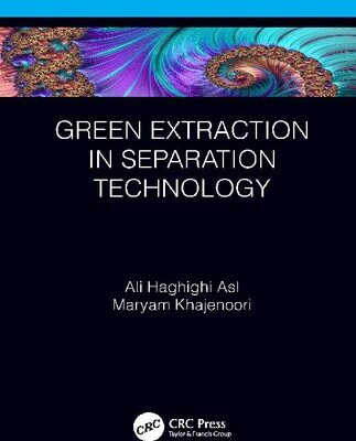 خرید و دانلود نسخه کامل کتاب Green Extraction in Separation Technology