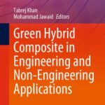 خرید و دانلود نسخه کامل کتاب Green Hybrid Composite in Engineering and Non-Engineering Applications
