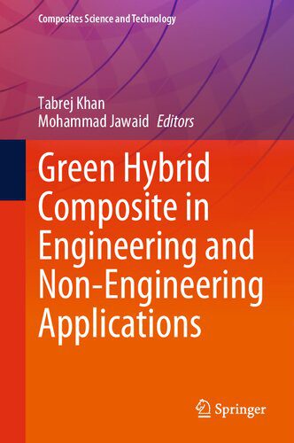 خرید و دانلود نسخه کامل کتاب Green Hybrid Composite in Engineering and Non-Engineering Applications_68f22ee2ce0df.jpeg خرید و دانلود نسخه کامل کتاب Green Hybrid Composite in Engineering and Non-Engineering Applications