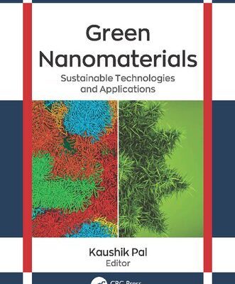 خرید و دانلود نسخه کامل کتاب Green Nanomaterials: Sustainable Technologies and Applications