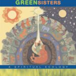 خرید و دانلود نسخه کامل کتاب Green Sisters: A Spiritual Ecology
