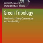 خرید و دانلود نسخه کامل کتاب Green Tribology: Biomimetics, Energy Conservation and Sustainability