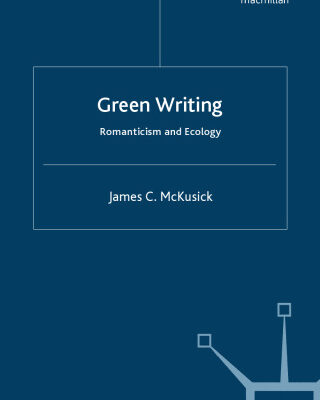 خرید و دانلود نسخه کامل کتاب Green Writing: Romanticism and Ecology