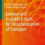 خرید و دانلود نسخه کامل کتاب Greener and Scalable E-fuels for Decarbonization of Transport
