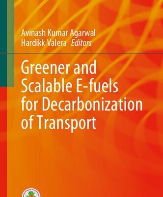 خرید و دانلود نسخه کامل کتاب Greener and Scalable E-fuels for Decarbonization of Transport
