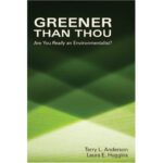 خرید و دانلود نسخه کامل کتاب Greener Than Thou: Are You Really An Environmentalist?