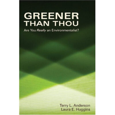 خرید و دانلود نسخه کامل کتاب Greener Than Thou: Are You Really An Environmentalist?
