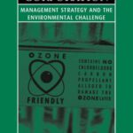 خرید و دانلود نسخه کامل کتاب Greening the Corporation: Management Strategy and the Environmental Challenge