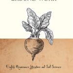 خرید و دانلود نسخه کامل کتاب Ground-Work: English Renaissance Literature and Soil Science