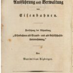 خرید و دانلود نسخه کامل کتاب Grundzüge für die Ausführung und Verwaltung von Eisenbahnen