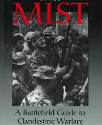 خرید و دانلود نسخه کامل کتاب Guerrillas In The Mist: A Battlefield Guide To Clandestine Warfare