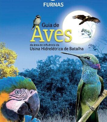 خرید و دانلود نسخه کامل کتاب Guia de Aves da área de influência da Usina Hidrelétrica de Batalha