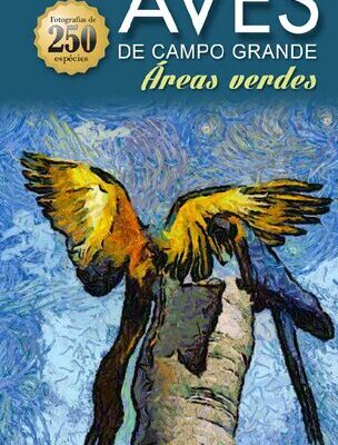 خرید و دانلود نسخه کامل کتاب Guia de aves de Campo Grande