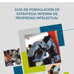 خرید و دانلود نسخه کامل کتاب Guía de Formulación de Estrategias para la Gestión de la Propiedad Intelectual