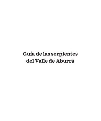 خرید و دانلود نسخه کامل کتاب Guía de las Serpientes del Valle de Aburrá