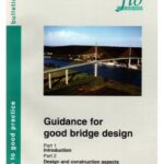 خرید و دانلود نسخه کامل کتاب Guidance for good bridge design. Parts 1 and 2