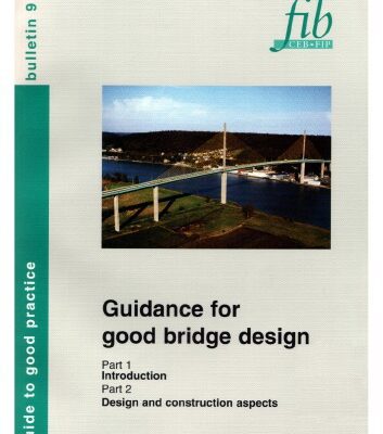 خرید و دانلود نسخه کامل کتاب Guidance for good bridge design. Parts 1 and 2