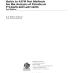 خرید و دانلود نسخه کامل کتاب Guide to ASTM Test Methods for the Analysis of Petroleum Products and Lubricants, 2nd Edition, MNL 44
